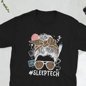 Funny Sleep Tech Appreciation Sleep Technologist Unisex T-Shirt