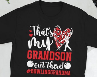 Proud Bowling Grandma Of A Bowler Grandmother Gift Unisex T-Shirt