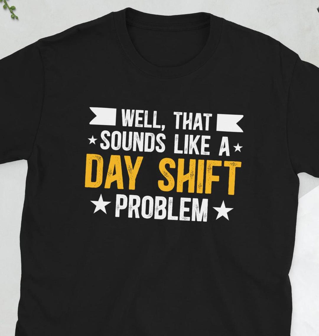 Night Shift Worker Overnight Work Shift Gifts Unisex T-shirt - Etsy Night Shift Worker Overnight Work Shift Gifts Unisex T-shirt - Etsy
