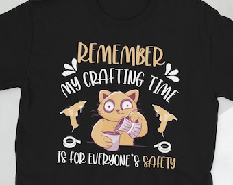Camiseta unisex para amantes de las manualidades y manualidades