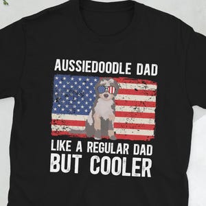 Camiseta unissex orgulhosa do pai Aussiedoodle, presente do dono do Aussiedoodle