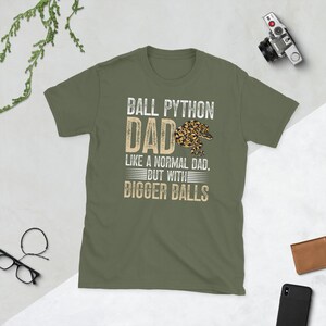 Ball Python Dad Shirt Ball Python Owner Gifts Ball Python Lover Gift Ball Python Boy Unisex T-Shirt