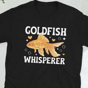 Goldfish Lover Goldfish Owner Goldfish Gifts Unisex T-Shirt