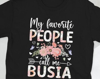 Busia Grandma Mother's Day Busia Grandmother Gifts Unisex T-Shirt