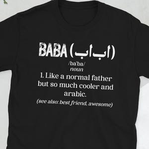 Proud Baba Arabic Dad Baba Father Baba Gifts Unisex T-Shirt