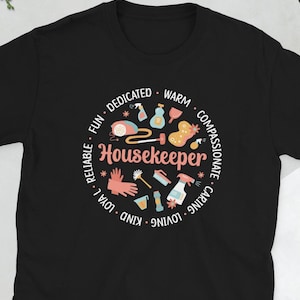 Proud Housekeeper Appreciation Housekeeping Week Unisex T-Shirt