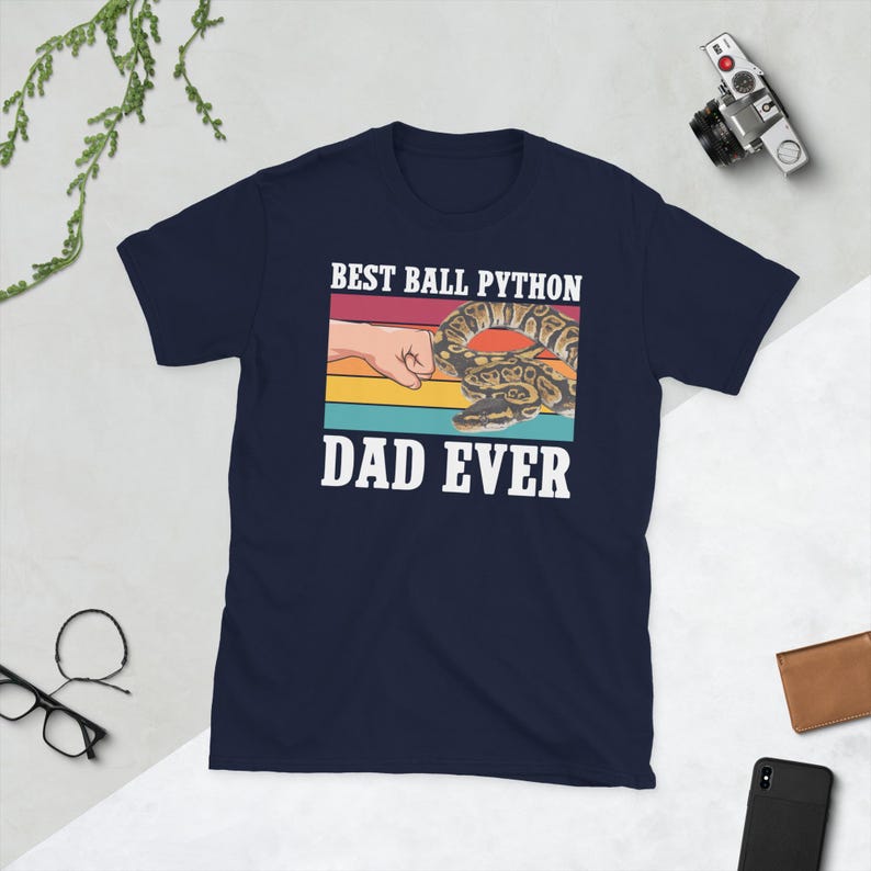 Ball Python Dad Shirt Ball Python Owner Gifts Ball Python Lover Gift Ball Python Boy Unisex T-Shirt