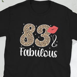 Happy 83rd Bday It&#39;s My 83rd Birthday 83 Year Old Unisex T-Shirt
