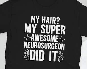 Brain Surgery Survivor Gift Brain Surgery Recovery Unisex T-Shirt