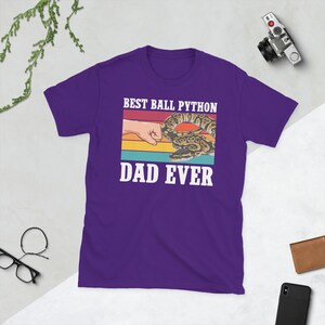 Ball Python Dad Shirt Ball Python Owner Gifts Ball Python Lover Gift Ball Python Boy Unisex T-Shirt