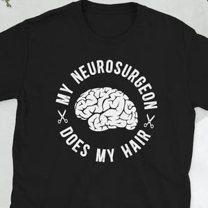 Brain Surgery Survivor Gift Brain Surgery Recovery Unisex T-Shirt