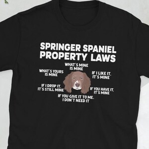 Springer Spaniel Owner Springer Spaniel Lover Unisex T-Shirt