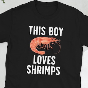 Lustige Garnelen Liebhaber Garnelen Garnelen Mädchen Shrimps Junge Unisex T-Shirt