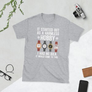 Funny Watch Collector Watch Enthusiast Watch Lover Unisex T-Shirt