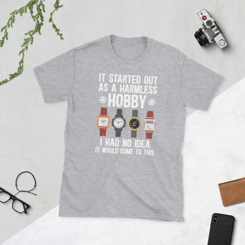 Funny Watch Collector Watch Enthusiast Watch Lover Unisex T-Shirt
