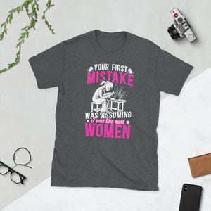Female Welder Shirt Welder Women Gifts Welding Girl Gift Welder Girl Welding Women Unisex T-Shirt