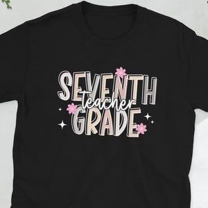 Mejor camiseta unisex de regalo para maestros de séptimo grado