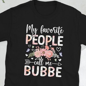 Bubbe Grandma Mother's Day Bubbe Grandmother Gifts Unisex T-Shirt