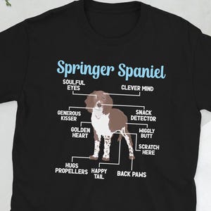 Springer Spaniel Owner Gift Springer Spaniel Lover Unisex T-Shirt