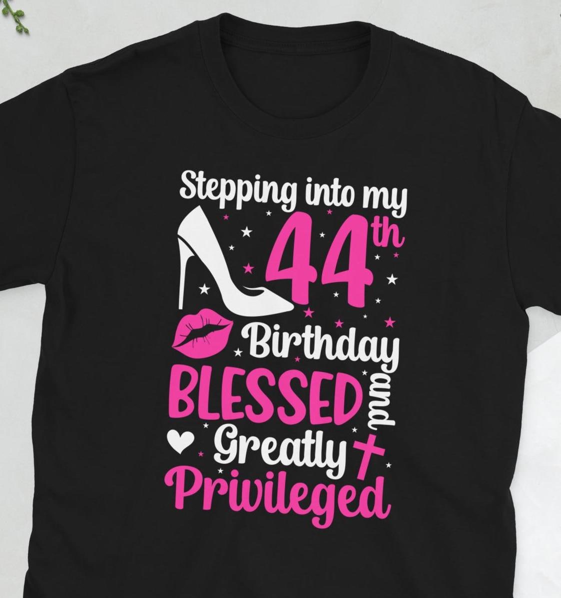 Happy 44th Birthday It's My 44th Bday 44 Year Old Unisex T-Shirt