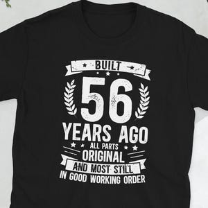 Alles Gute zum 56. Geburtstag ist mein 56 Jahre altes Unisex T-Shirt