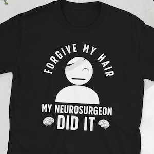 Brain Surgery Recovery Brain Surgery Survivor Gift Unisex T-Shirt