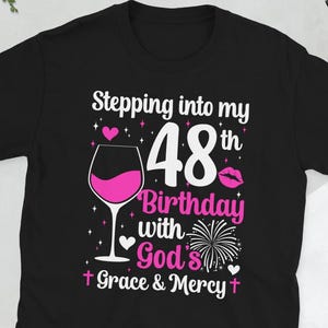 Happy 48th Bday It&#39;s My 48th Birthday 48 Year Old Unisex T-Shirt
