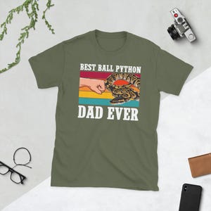 Ball Python Dad Shirt Ball Python Owner Gifts Ball Python Lover Gift Ball Python Boy Unisex T-Shirt