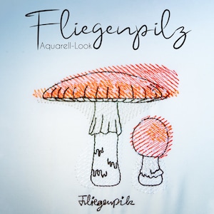 Embroidery file fly agaric in watercolor look