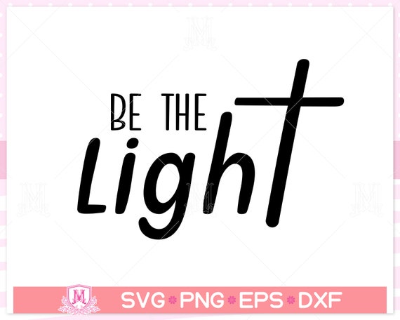 Be The Light Jesu Christian Religious Bible Verse Quote Faith T-Shirt Be The Light Jesu Christian Religious Bible Verse Quote Faith T-Shirt