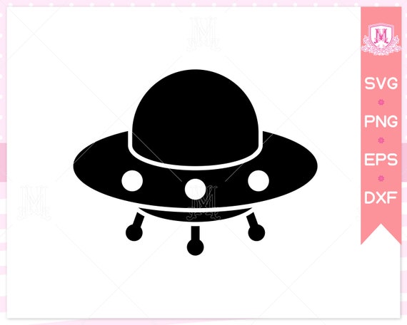 Buy UFO Svg File, Alien Svg, Ufo Svg, Space Svg, Galaxy Svg.