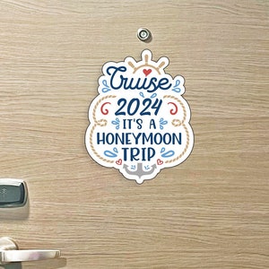 Cruise 2024 It's a Honeymoon Trip - Cruise MAGNET w/ Anchor, Hearts, for Magnetic Cruise Doors - Several Colors Available