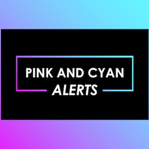 ANIMATED Twitch Alerts - WEBM - Pink Cyan