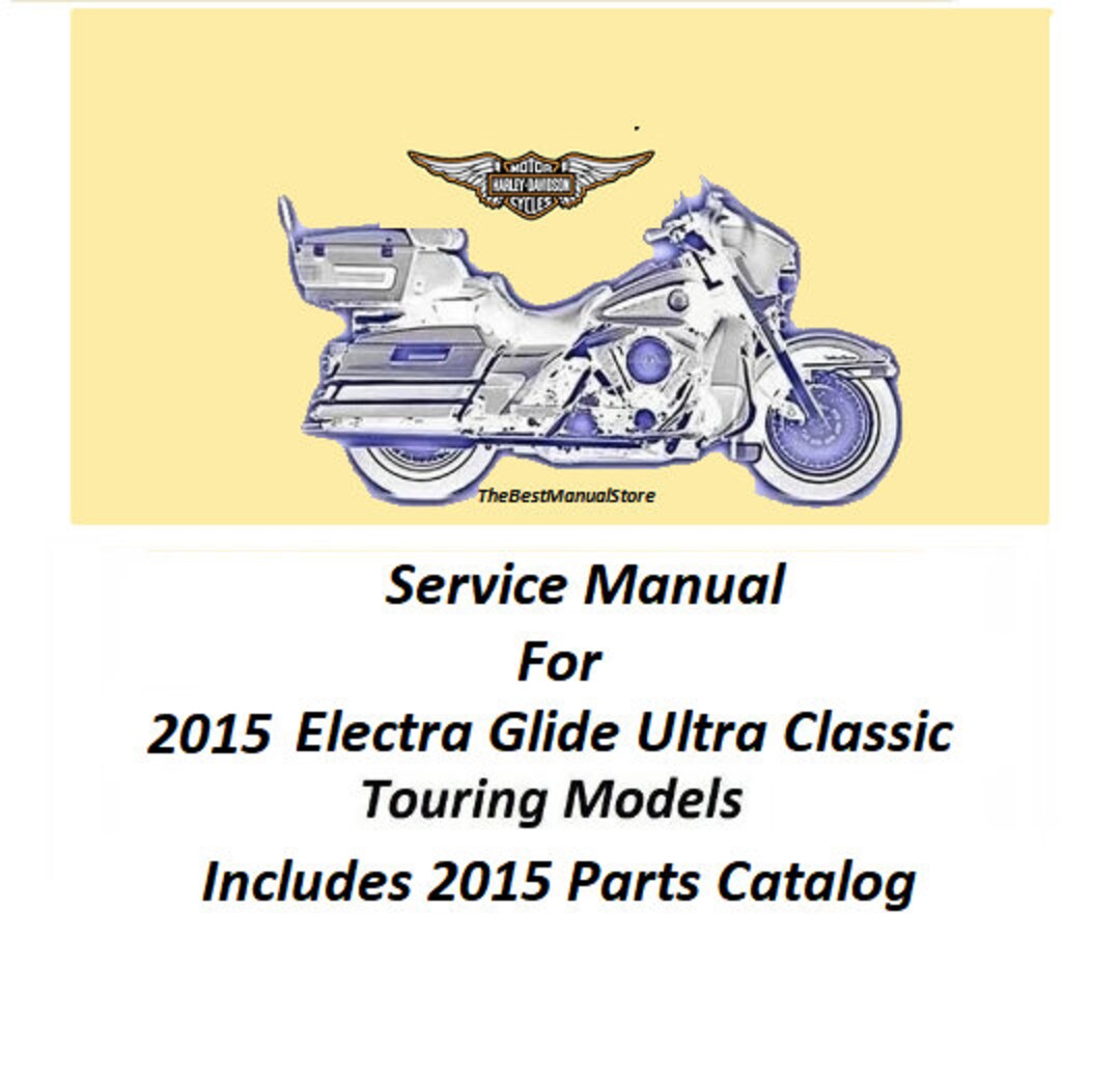 2015 Harley Davidson Electra Glide Ultra Classic Model Factory Touring