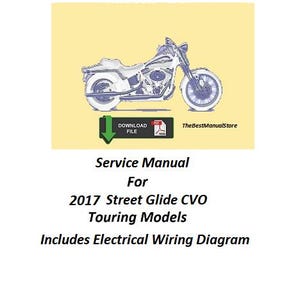 Harley Davidson 2017 Street Glide CVO Touring Models Factory Service Manual