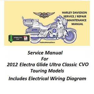 Puede incluir: Manual de servicio para modelos 2012 Electra Glide Ultra Classic CVO Touring. La imagen presenta una ilustraci&oacute;n de motocicleta, el logotipo de Harley-Davidson y el texto "Includes Electrical Wiring Diagram."