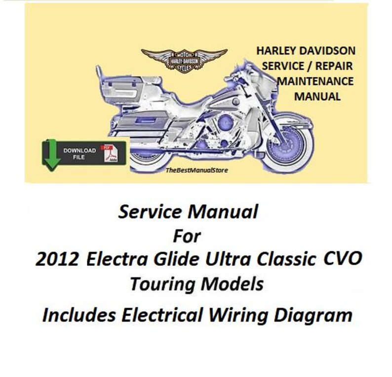 Puede incluir: Manual de servicio para modelos 2012 Electra Glide Ultra Classic CVO Touring. La imagen presenta una ilustraci&oacute;n de motocicleta, el logotipo de Harley-Davidson y el texto "Includes Electrical Wiring Diagram."