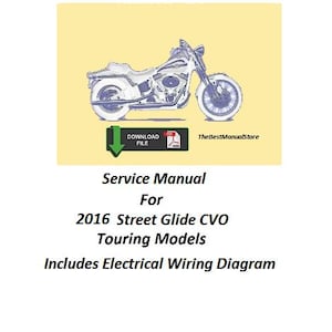 Harley Davidson 2016 Street Glide CVO Touring Models Factory Service Manual