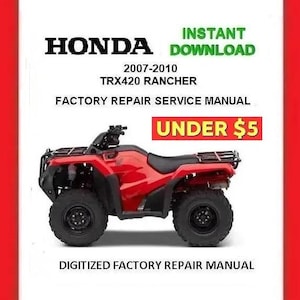 2007-2010 HONDA TRX420 RANCHER Factory Service Repair Manual pdf Download