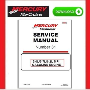 MERCURY MerCruiser サービスマニュアル #31 5.0L 5.7L 6.2L MPI エンジン pdf ダウンロード