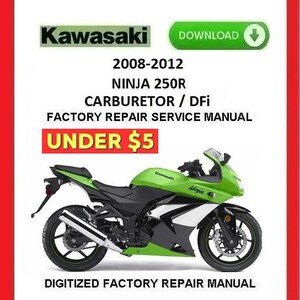 2008-2012 KAWASAKI NINJA 250R CARB / DFi Factory Service Repair Manual pdf Download