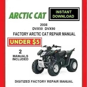 2008 ARCTIC CAT DVX50 DVX90 Manuel de réparation du service d'usine Télécharger le pdf