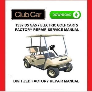 CLUB CAR DS 1997 ガス/電気ゴルフカート サービス修理マニュアル pdf ダウンロード