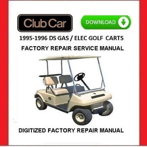 1995 CLUB CAR DS ガス/電気ゴルフカート サービス修理マニュアル pdf ダウンロード