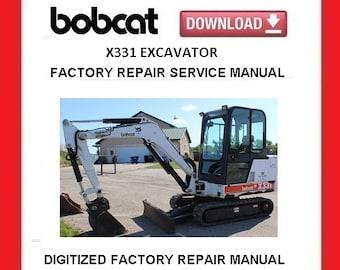 Manuel de réparation des pelles BOBCAT X331 Service pdf Télécharger