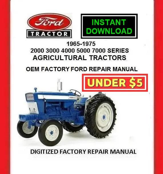 Ford 2000 3000 4000 5000 Series Tractor Service & Repair Manual (1965-1975 Models)