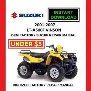 SUZUKI LT-A500F VINSON 2001-2007 Factory Service Repair Manual pdf Download