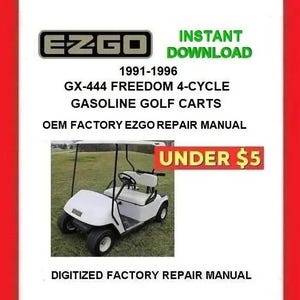 1991 EZGO FREEDOM GX-444 Gas Golf Cart 4-Cycle Service Repair Manual pdf Download