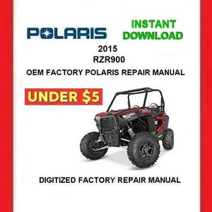 2015 POLARIS RZR 900 Factory Service Repair Manual pdf Download