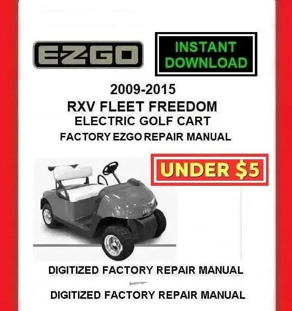 2015 EZGO RXV Fleet Freedom Electric Golf Carts Service Repair